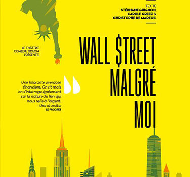 Wall Street malgré moi